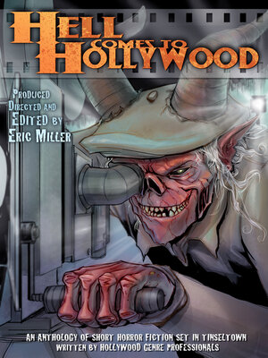 cover image of Hell Comes to Hollywood: an Anthology of Short Horror Ficiton Set in Tinseltown